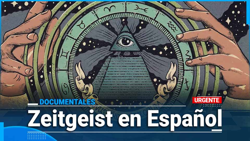 Zeitgeist En El Españo // Documental – NPT Media TV